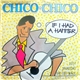 Chico • Chico - If I Had A Hammer